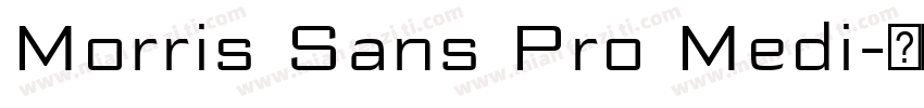Morris Sans Pro Medi字体转换